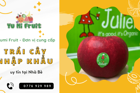Yumi Fruit - Đơn vị cung cấp trái cây nhập khẩu uy tín tại Nhà Bè
